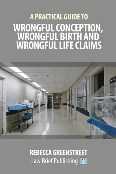 Image result for Wrongful Conception, Wrongful Birth and Wrongful Life Claims